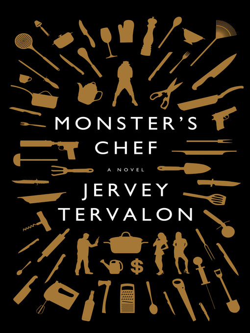Title details for Monster's Chef by Jervey Tervalon - Available